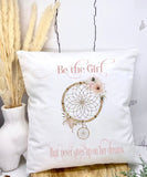 Never give up on your dreams boho dream catcher cushion